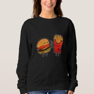 Burger Fries Foodie And Flirt Sweatshirt