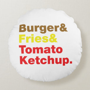 Burger & Fries & Tomato Ketchup. Round Cushion
