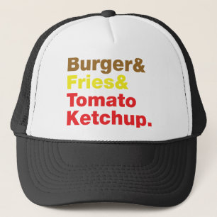 Burger & Fries & Tomato Ketchup. Trucker Hat