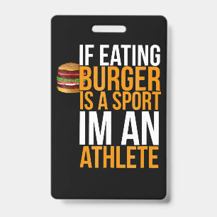 Burger Hamburger BBQ Humour Funny Pun Gift Idea ID Badge