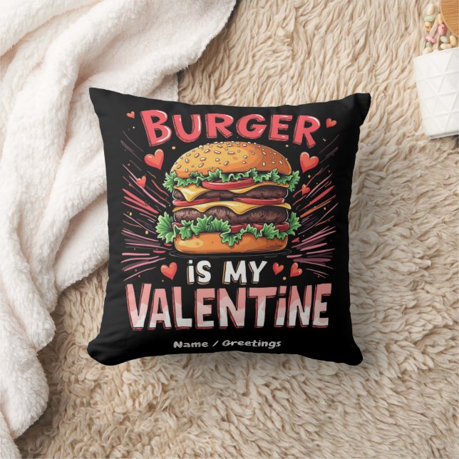 Burger is My Valentine A Hilarious Tribute  Cushion (Blanket)