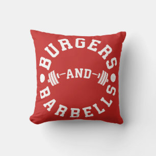 Burgers and Barbells - Funny Workout Motivational Cushion