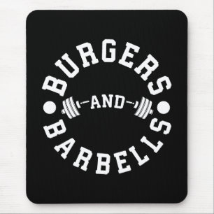 Burgers and Barbells - Funny Workout Motivational Mouse Pad