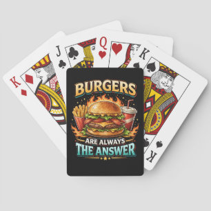 Burgers Are Always the Answer Playing Cards