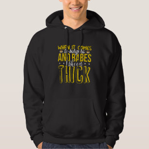 Burgers Babes Thick Big Girl Love BBW Frat Food G Hoodie