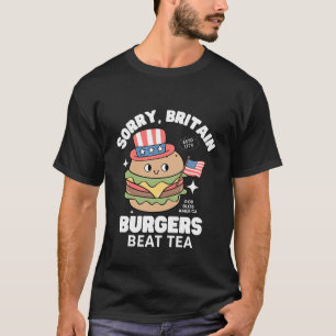 Burgers beat tea T-Shirt