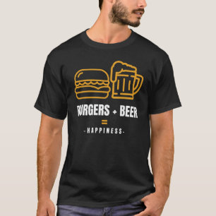 BURGERS + BEER = HAPPINESS T-Shirt