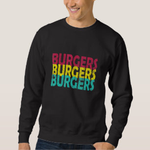 Burgers Hamburger Cheeseburger Graphic Sweatshirt