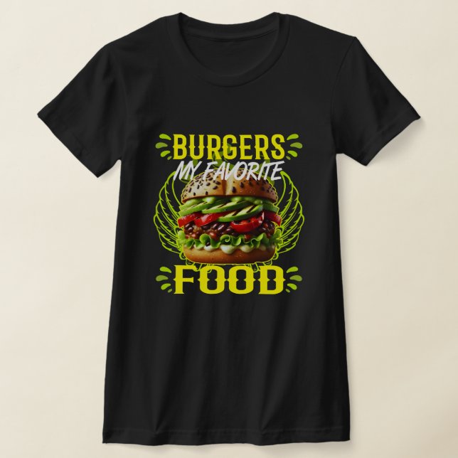 burgers my favourite food T-Shirt (Laydown)