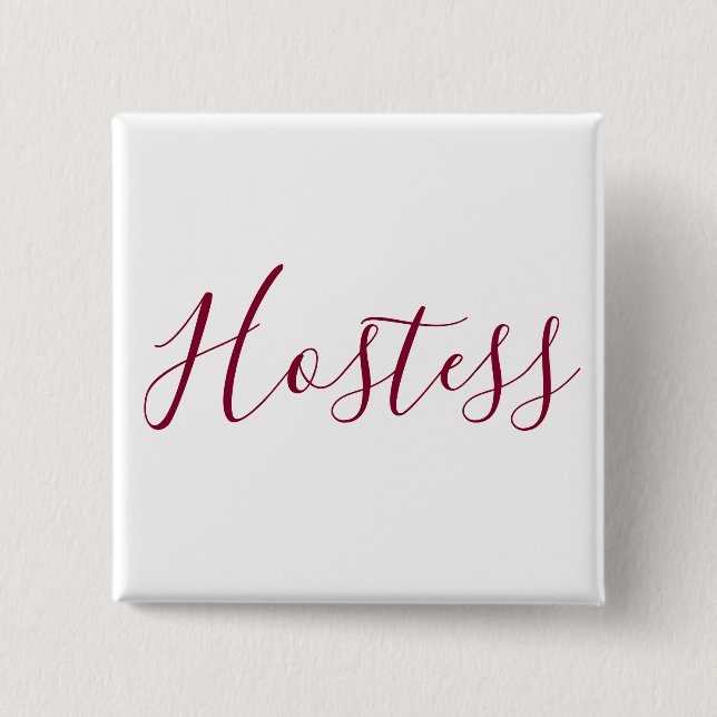 Burgundy and White Hostess 15 Cm Square Badge (Front)