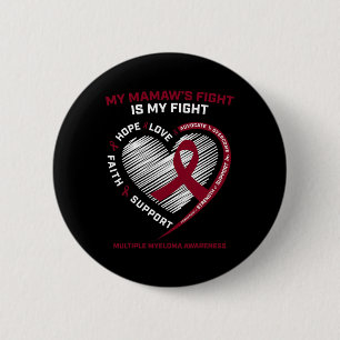 Burgundy Blood Cancer Mamaw Fight Multiple Myeloma 6 Cm Round Badge