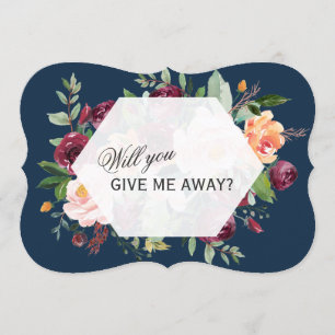 Burgundy Blush Floral Navy Will You Give Me Away Invitation