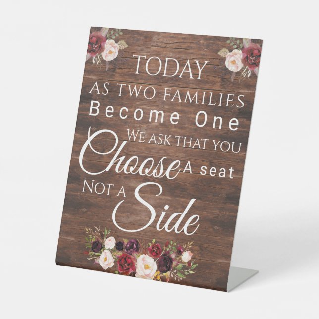 Burgundy Floral Choose a Seat  Poster Pedestal Sign (Front)