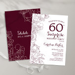 Burgundy Floral Surprise 60th Birthday Party Invitation<br><div class="desc">Burgundy and white floral surprise 60th birthday party invitation. Elegant modern marsala wine maroon design featuring botanical accents and typography script font. Simple floral invite card perfect for a stylish female surprise bday celebration. Can be customised to any age. Printed Zazzle invitations or instant download digital printable template.</div>