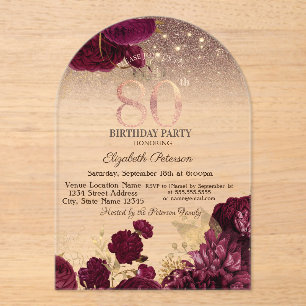  Burgundy Flowers Glitter Rose Gold 80thBirthday   Acrylic Invitations