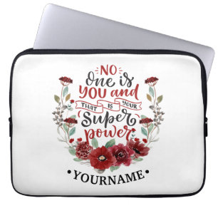 Burgundy Flowers No One Is You & That's Your Power Laptop Sleeve