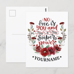 Burgundy Flowers No One Is You & That's Your Power Postcard
