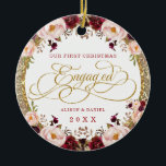 Burgundy Gold First Christmas Engaged Pre Wedding Ceramic Ornament<br><div class="desc">This glamourous Christmas ornament features gorgeous watercolor blush & burgundy flowers on sparkly faux gold glitter background. The text fields are fully editable except for the word "Engaged". Simply remove this word by clicking the delete button and add your own text if you require a different word.</div>