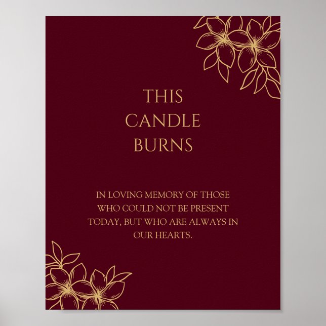 Burgundy Gold Floral Wedding This Candle Burns Poster (Front)