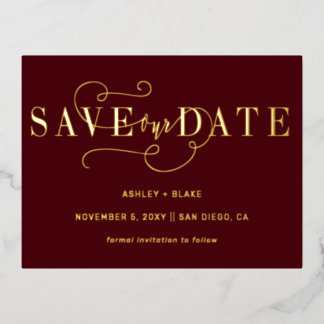 Burgundy Handwritten Calligraphy Save the Date  Foil Invitation Postcard