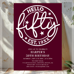 Burgundy Hello Fifty 50th Birthday Invitation