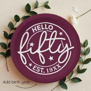 Burgundy Hello Fifty 50th Birthday Paper Plate