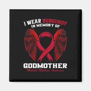 Burgundy In Memory Of Godmother Multiple Myeloma A Magnet