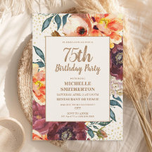 Burgundy Orange Floral Gold Glitter 75th Birthday