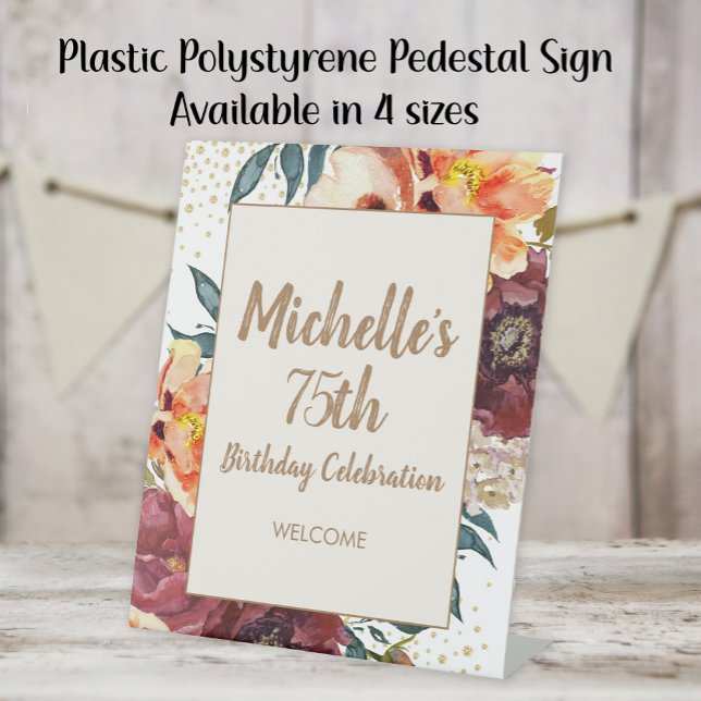 Burgundy Orange Floral Gold Glitter 75th Birthday Pedestal Sign (10"x12" plastic polystyrene pedestal sign for a 75th birthday)