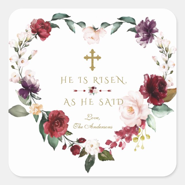 Burgundy Pink Flowers He Is Risen Gold Easter Square Sticker (Front)