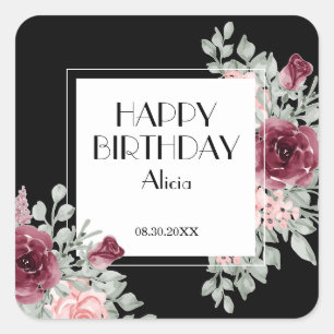 Burgundy Pink Rose Flora Black Happy Birthday Square Sticker
