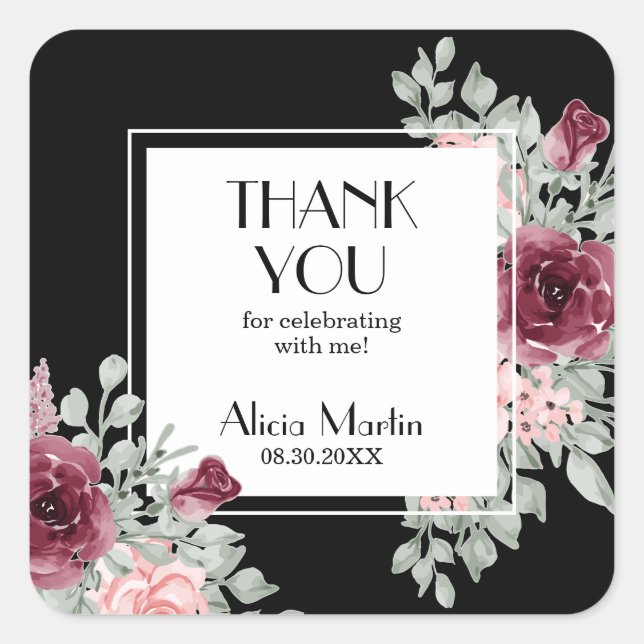 Burgundy Pink Rose Flora Black Thank You Square Sticker (Front)