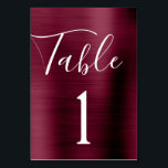 Burgundy Purple Wedding Metallic Table Number<br><div class="desc">Burgundy Purple - Cranberry Marsala Faux Metallic Foil Metal Script Modern and Elegant Table Number . The table number can be updated and changed on this burgundy Autumn or Fall Wedding card. This Table Number card is part of a matching wedding collection and additional matching items can be requested by...</div>