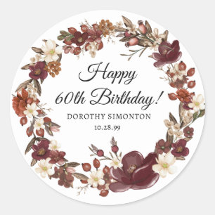 Burgundy Red Mauve Fall Flowers 60th Birthday Classic Round Sticker