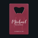 Burgundy Red Script Personalised Groomsmen<br><div class="desc">Add a personal touch to your wedding with personalised groomsmen credit card bottle opener. This bottle opener features personalised groomsmen's name in white modern script font style and monogram in light red modern script font style as background with title and wedding date in white modern sans serif font style on...</div>