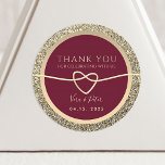 Burgundy Wedding Thank You Favour Classic Round Sticker<br><div class="desc">Express your gratitude in style with our romantic, chic Glitter Gold and Burgundy Wedding Thank You Sticker. Adorned with a romantic rope heart, these stickers add a touch of glamour to your wedding favours. Perfect for expressing your appreciation with sophistication and flair, they're the ideal finishing touch to your celebration....</div>