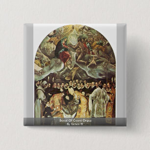 Burial Of Count Orgaz By Greco El 15 Cm Square Badge