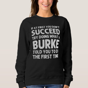 Burke Surname Family Tree Birthday Reunion Idea Sweatshirt