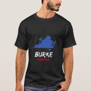Burke Virginia Va Paint Splatter Vacation Souvenir T-Shirt