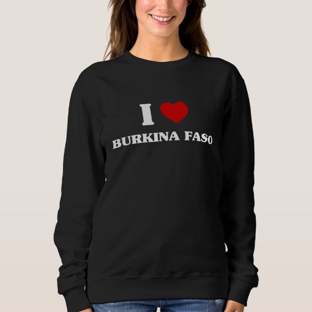 Burkina Faso I Heart Burkina Faso Souvenir Love Bu Sweatshirt (Front)