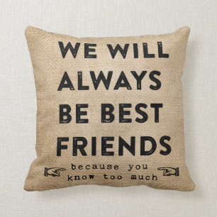 Burlap Best Friends Forever Funny Cushion