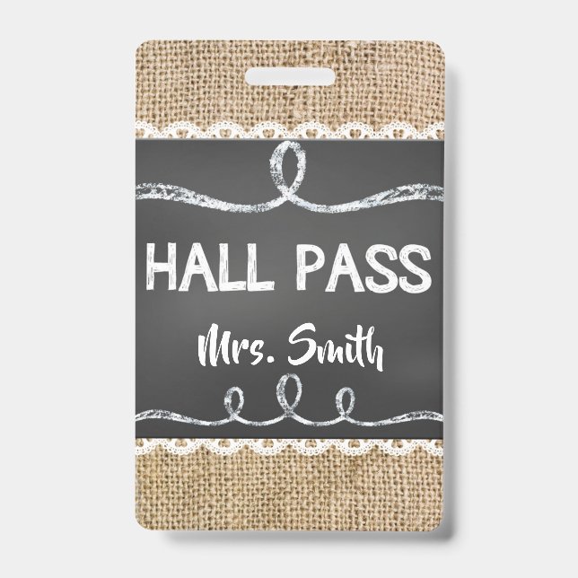 Burlap & Chalk Teacher Hall Pass for Classroom ID Badge (Front)