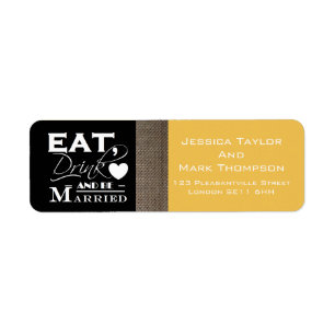 Burlap Eat Drink And Be Married Wedding Return Address Label