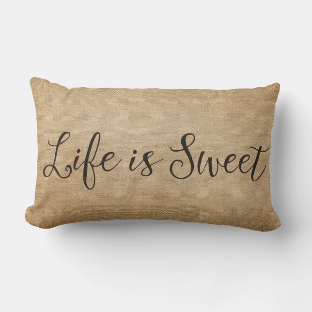 Burlap Life is Sweet Lumbar Cushion (Front)
