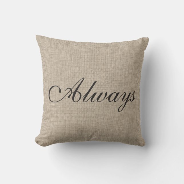 Burlap Love Always Pillow (Front)