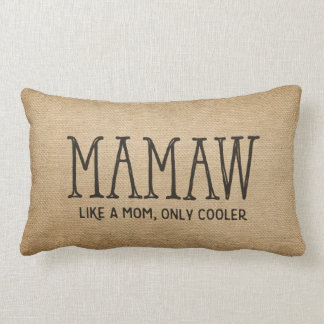 Burlap MaMaw Like a Mum only Cooler Lumbar Cushion
