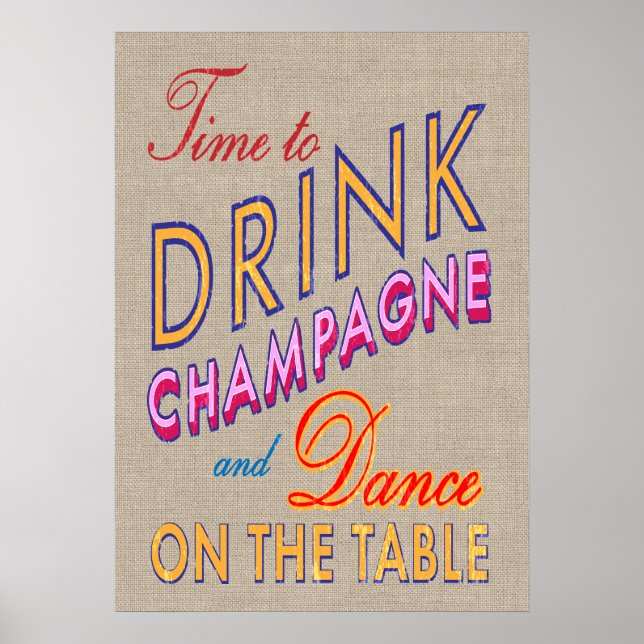 Burlap Time to Drink Champagne Poster (Front)