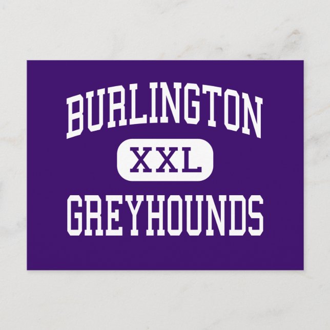 Burlington - Greyhounds - High - Burlington Iowa Postcard (Front)