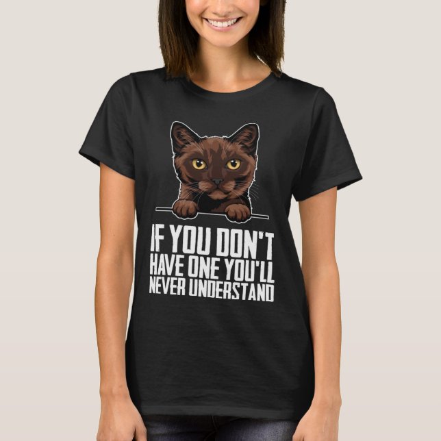 Burmese cat  Burmese  Burmese kitten  4 T-Shirt (Front)
