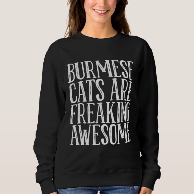 Burmese cat  Burmese  Burmese kitten  6 Sweatshirt (Front)